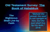 Old Testament Survey:  The Book of Habakkuk