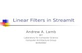 Linear Filters in StreamIt