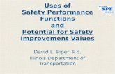 Uses of Safety Performance Functions and Potential for Safety Improvement Values