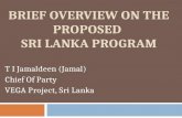 BRIEF OVERVIEW ON THE PROPOSED  SRI LANKA PROGRAM