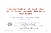 Implementation of  real time partitioned convolution  on a DSP board