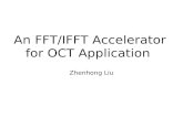 An FFT/IFFT Accelerator for OCT Application