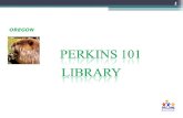 Perkins 101