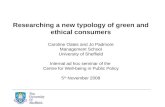 Researching a new typology of green and ethical consumers