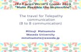 ITU-T Jules Verne’s Corner 2010 “Make Possible the Impossible”