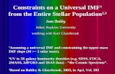 Constraints on a Universal IMF 1  from the Entire Stellar Population 2,3
