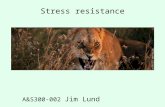 Stress resistance
