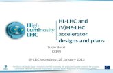 HL-LHC and  (V)HE-LHC  accelerator designs and plans