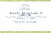 Community College League of California  Annual Convention & Partner Conferences November 21, 2009