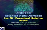 CNM 190 Advanced Digital Animation Lec 08 : Procedural Modeling Basics