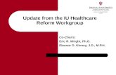 Update from the IU Healthcare Reform Workgroup