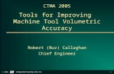 Tools for Improving  Machine Tool Volumetric Accuracy