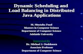 Dynamic Scheduling and  Load Balancing in Distributed Java Applications