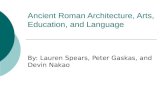 Ancient Roman Architecture, Arts, Education, and Language
