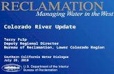 Colorado River Update Terry Fulp Deputy Regional Director
