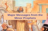 Major Messages from the Minor Prophets