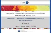 Workshop 2 – Integrated development in cities, rural  and specific regions ETMS