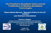 The President’s Broadband Vision and the Proliferation of Wireless Broadband Technologies