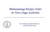 Maintaining Packet Order  in Two-Stage Switches