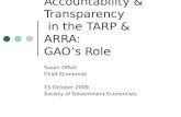 Accountability & Transparency  in the TARP & ARRA:  GAO’s Role