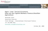 Agro Loan Securitizatons How can the Capital Markets Finance Brazilian Agriculture