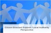 Citizen Directed Support: Local Authority Perspective