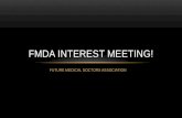 FMDA INTEREST MEETING!