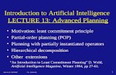 Introduction to Artificial Intelligence LECTURE 13 : Advanced Planning