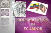 Dollarization in  ecuador