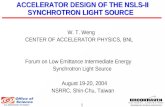 ACCELERATOR DESIGN OF THE NSLS-II       SYNCHROTRON LIGHT SOURCE