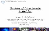 Update of Directorate Activities John A. Brighton Assistant Director for Engineering