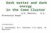 Dark matter and dark energy  in the Coma Cluster