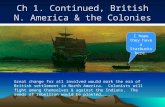 Ch 1. Continued, British N. America & the Colonies
