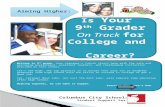 Is  Your  9 th  Grader On Track  for College and               Career?