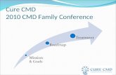 Cure CMD 2010 CMD Family Conference