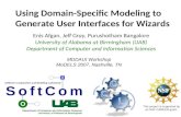 Using Domain-Specific Modeling to  Generate User Interfaces for Wizards