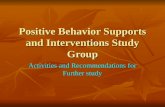 Positive Behavior Supports and Interventions Study Group