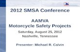 2012 SMSA Conference AAMVA Motorcycle Safety Projects