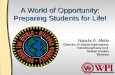 A World of Opportunity: Preparing Students for Life!