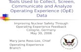 Tools Used to Collect, Screen, Communicate and Analyze Operating Experience (OpE) Data
