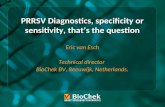 PRRSV Diagnostics, specificity or sensitivity, that’s the question