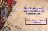 Developing and Implementing the Curriculum