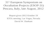 31 st  European Symposium on Occultation Projects (ESOP-31) Pescara, Italy, late August, 2012