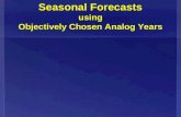 Seasonal Forecasts using Objectively Chosen Analog Years