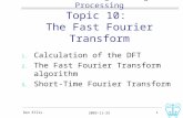 ELEN E4810: Digital Signal Processing Topic 10:  The Fast Fourier Transform