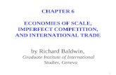 CHAPTER 6 ECONOMIES OF SCALE, IMPERFECT COMPETITION, AND INTERNATIONAL TRADE