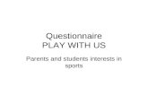 Questionnaire PLAY WITH US