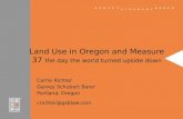 Land Use in Oregon and Measure 37  the day the world turned upside down