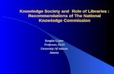 Knowledge Society and  Role of Libraries : Recommendations of The National Knowledge Commission
