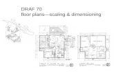 DRAF 70 floor plans—scaling & dimensioning